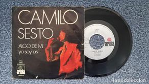 Discos de vinilo: Camilo Sesto - Algo de mi / Yo soy así. Editado por Ariola. año 1.972